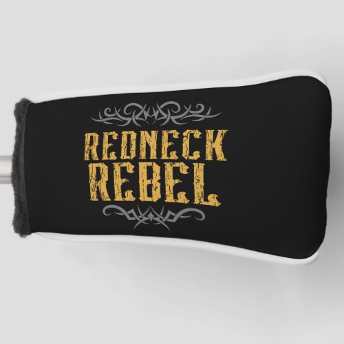 Redneck Rebel  Golf Head Cover