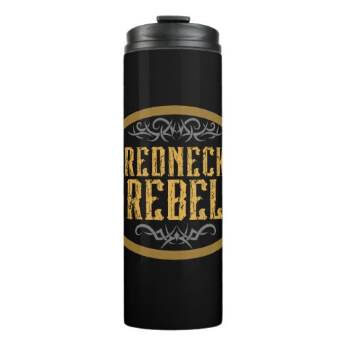 Redneck Rebel  Thermal Tumbler