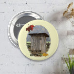 Redneck Rest Stop Pinback Button<br><div class="desc">Southern humor, old fashion outhouse with autumn leaves. Text says Redneck Rest Stop. Perfect spot to stop and take a break. Those leaves just might come in handy too!!</div>