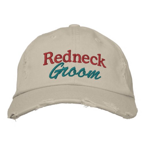 Redneck Wedding _ Groom by SRF Embroidered Baseball Cap