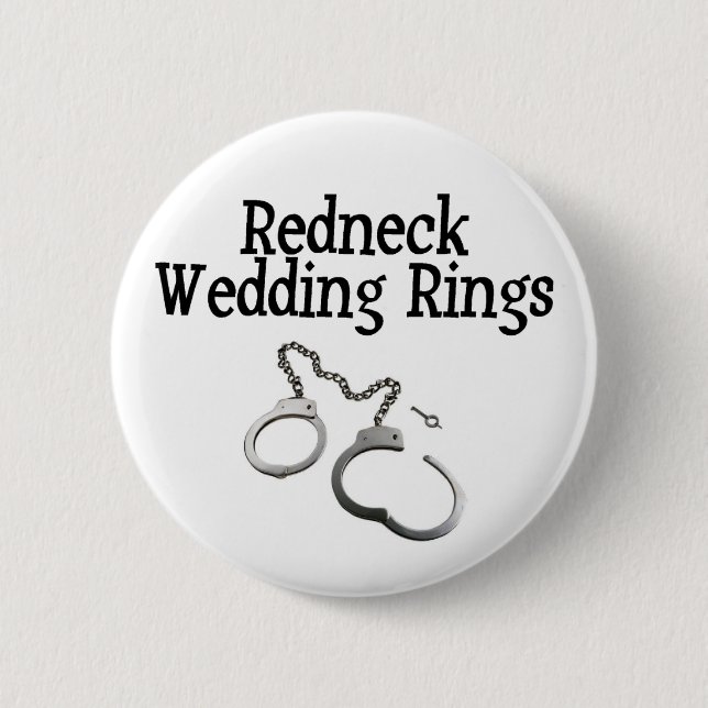 Redneck Wedding Rings Button (Front)