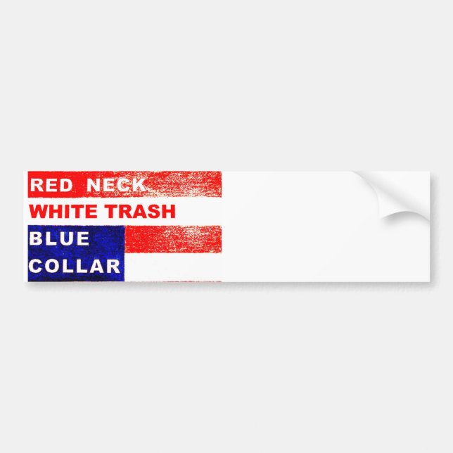 RedNeck White Trash Bumper Sticker (Front)