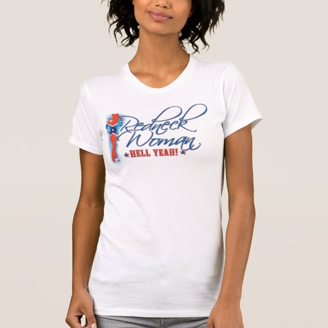 Redneck woman T-Shirt (Front)