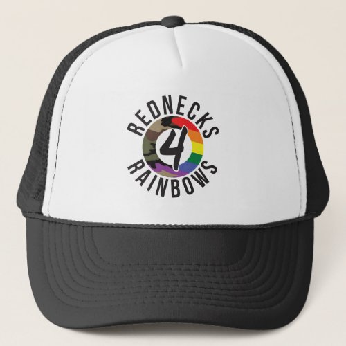 Rednecks 4 Rainbows Trucker Hat