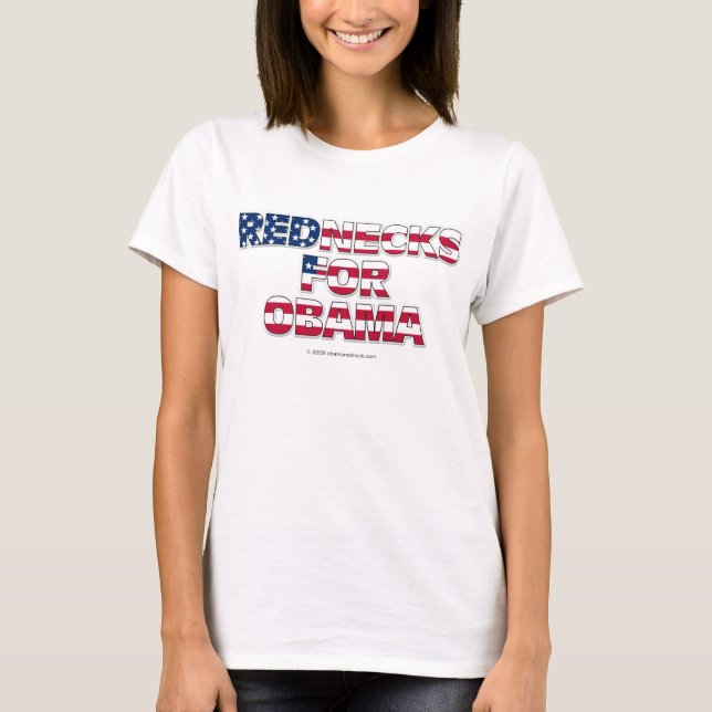 Rednecks for Obama Ladies T-Shirt (Front)