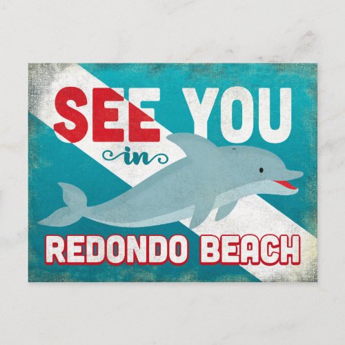 Redondo Beach Dolphin _ Retro Vintage Travel Postcard