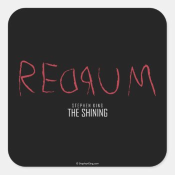 Redrum Square Sticker by stephenKing at Zazzle