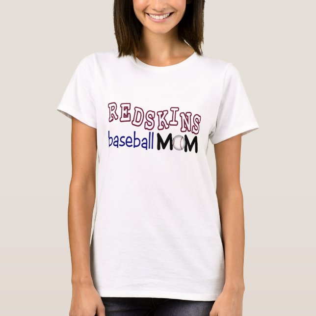Redskins Baseball Mom shirt (Front)