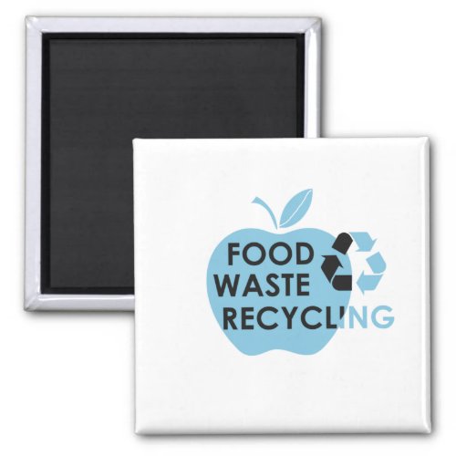 Reduce food waste recycling eco friendly magnet
