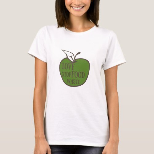 reduce food waste T_Shirt