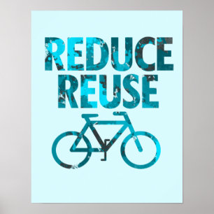 Reduce Reuse Bicycle Poster