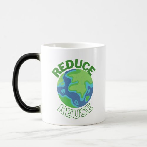 Reducereuse earth day  magic mug