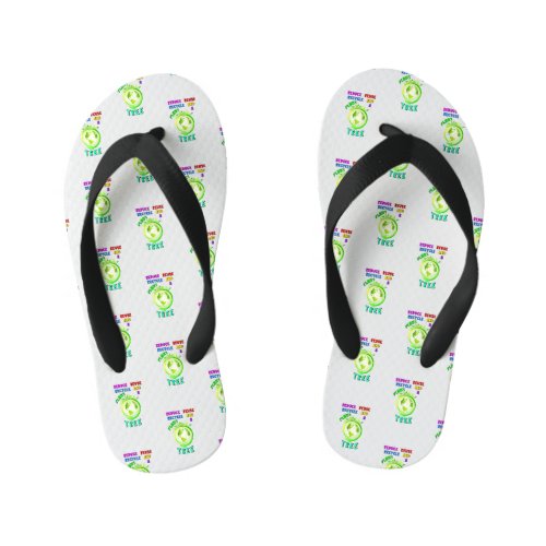 Reduce Reuse Recycle And Plant A Tree Earth Day Kids Flip Flops