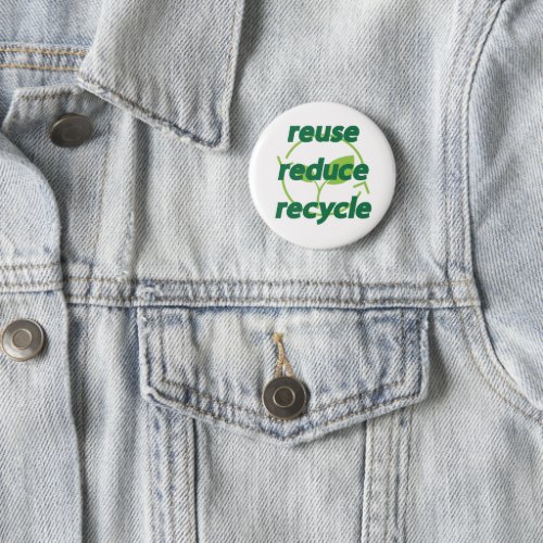Reduce reuse recycle button