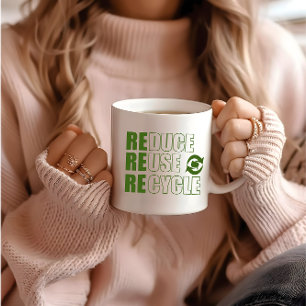 Reduce reuse recycle coffee mug