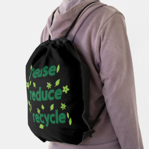 Reduce reuse recycle drawstring bag