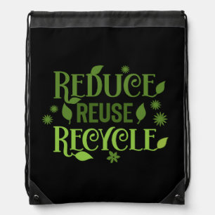 Reduce reuse recycle drawstring bag