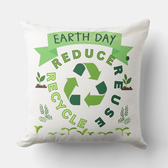 "Reduce, Reuse, Recycle" Earth Day Throw Pillow (Front)