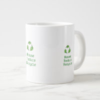 Reduce reuse recycle coffee mug