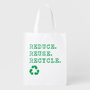 Reduce.Reuse.Recycle. Grocery Bag