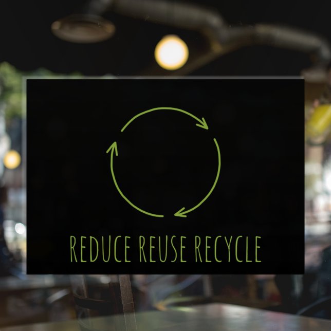 Reduce Reuse Recycle Healthy Food | Eco Green  Win Window Cling (Creator Uploaded)