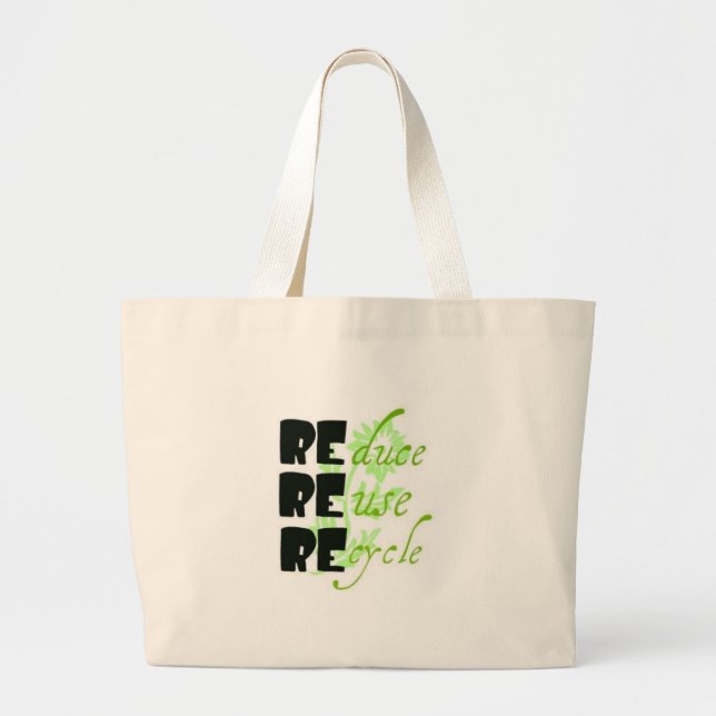 reduce reuse recycle large tote bag (Front)