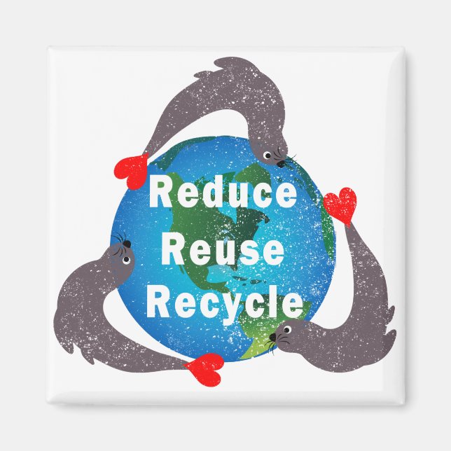 Reduce Reuse Recycle Magnet (Front)