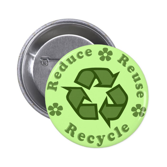 Reduce Reuse Recycle Pin