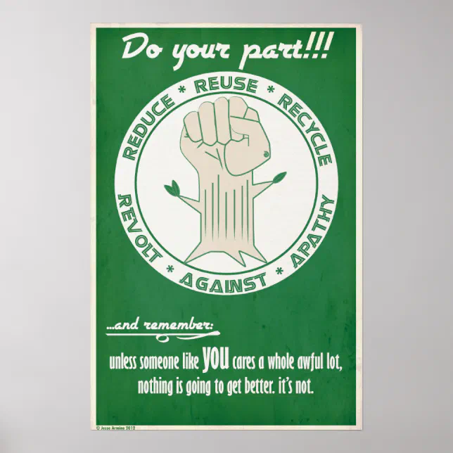 Reduce Reuse Recycle Poster | Zazzle
