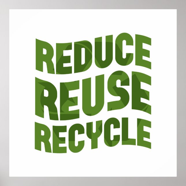 Reduce reuse recycle poster (Front)