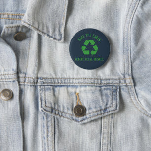 Reduce reuse recycle save the earth button