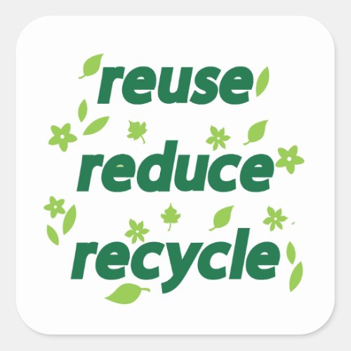 Reduce reuse recycle square sticker