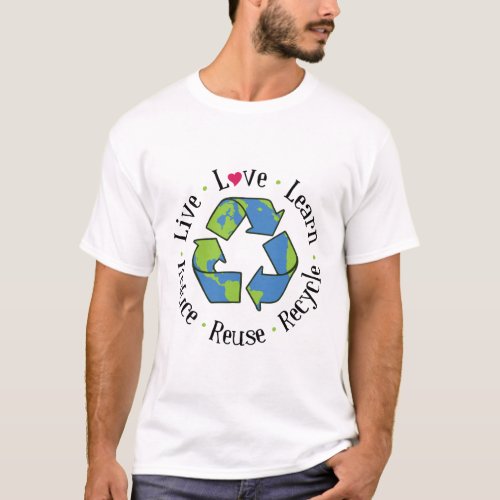 Reduce Reuse Recycle T_Shirt
