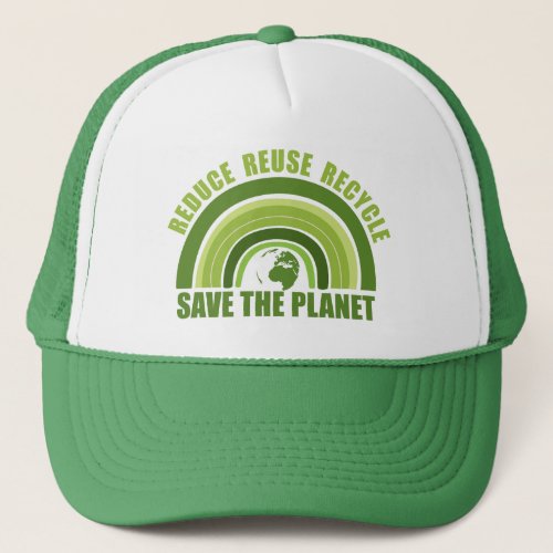 Reduce reuse recycle trucker hat
