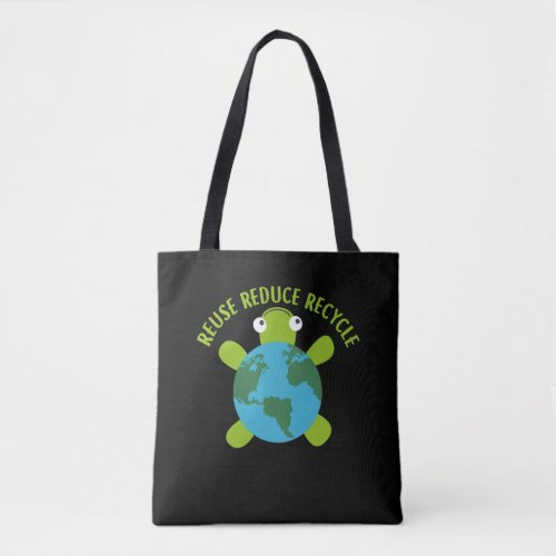 Reduce Reuse Recycle Turtle _Save Earth Ocean Eco Tote Bag