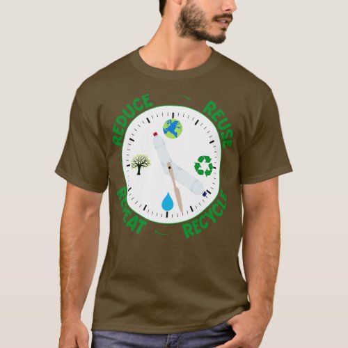 Reduce Reuse Repeat Recycle Environmental Clock T_Shirt