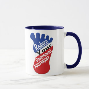 Reduce Your Government Footprint Funny Mug