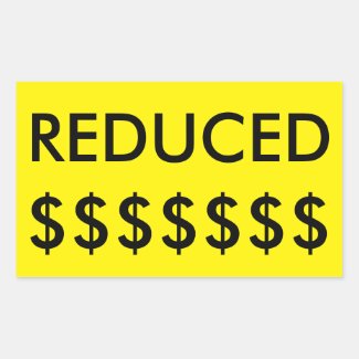 &quot;REDUCED&quot; Sticker for Real Estate Signs with $$$