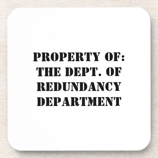 Redundancy Department Property Coaster (Front)