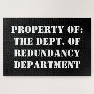 Redundancy Department Property Jigsaw Puzzle