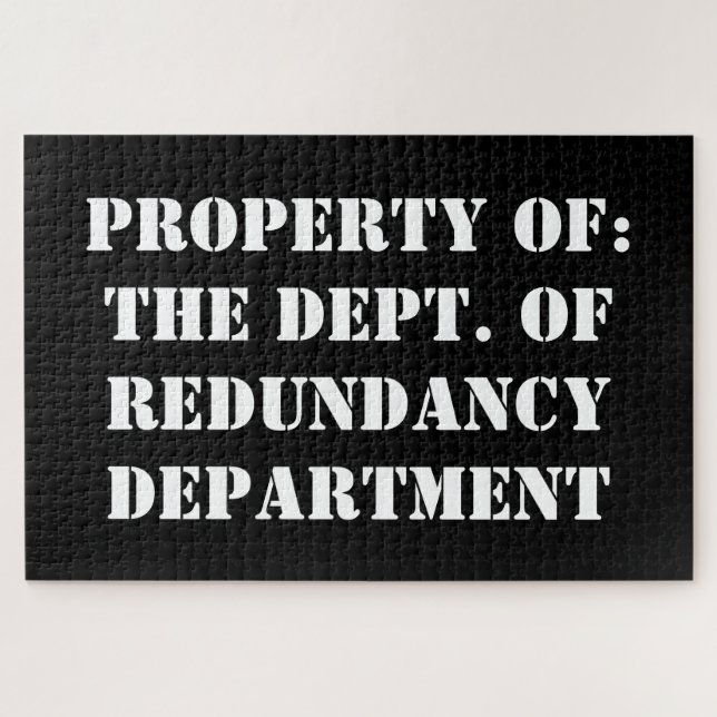Redundancy Department Property Jigsaw Puzzle (Horizontal)