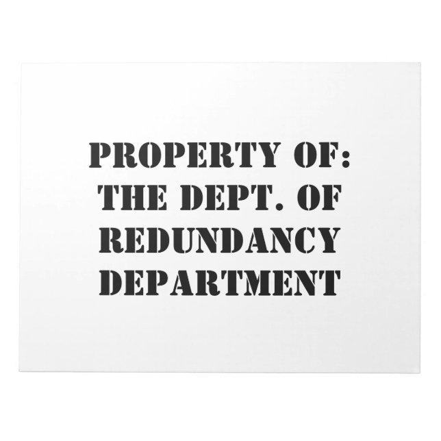 Redundancy Department Property Notepad (Front)