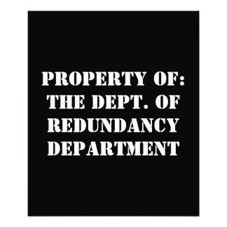 Redundancy Department Property Photo Print