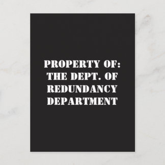 Redundancy Department Property Postcard