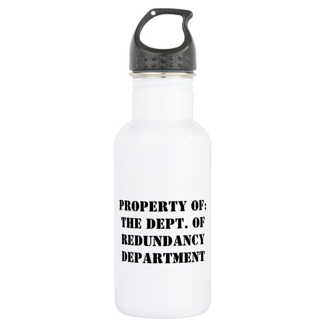 Redundancy Department Property Stainless Steel Water Bottle (Front)