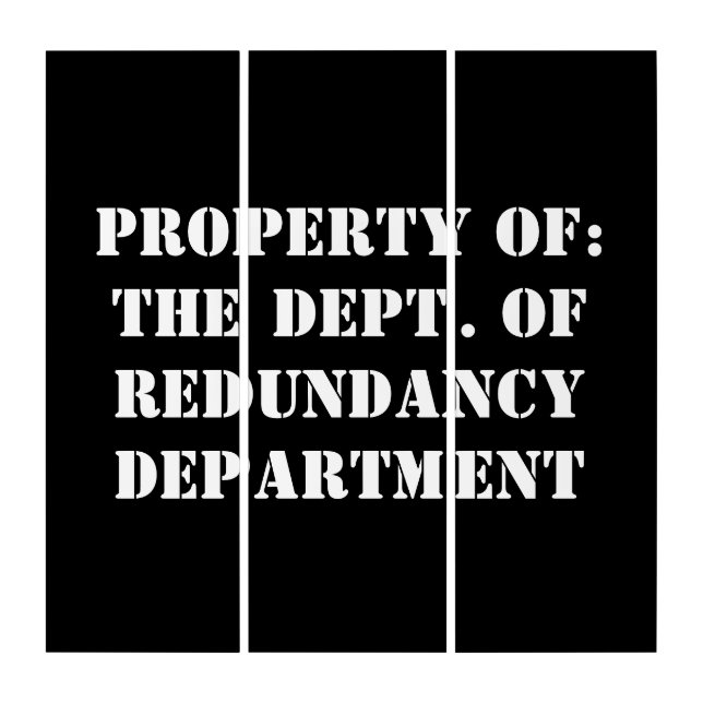 Redundancy Department Property Triptych (Front)