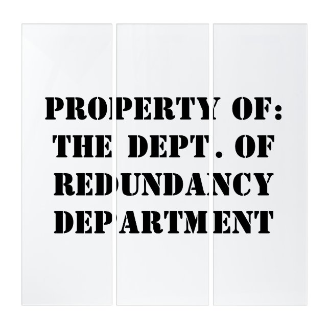 Redundancy Department Property Triptych (Front)