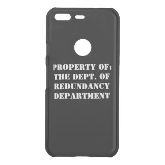 Redundancy Department Property Uncommon Google Pixel Case