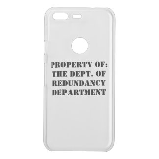 Redundancy Department Property Uncommon Google Pixel Case