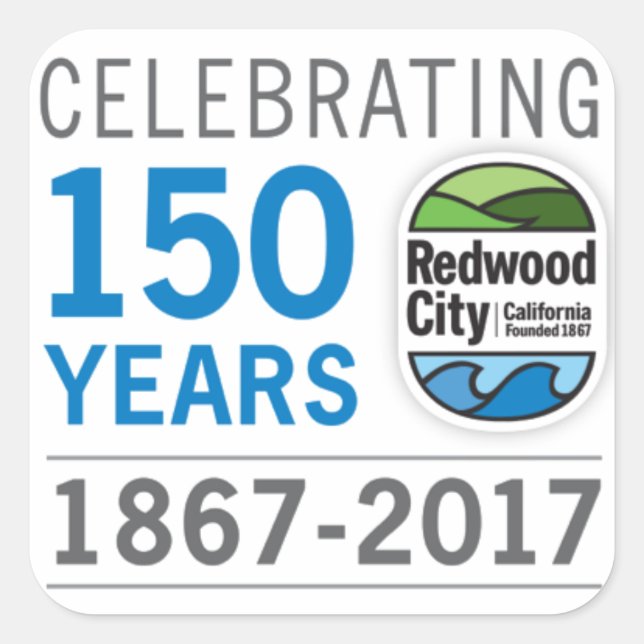 Redwood City 150th Anniversary Square Sticker (Front)
